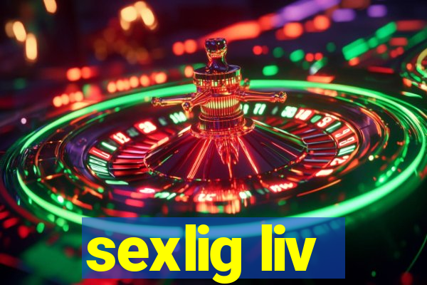 sexlig liv